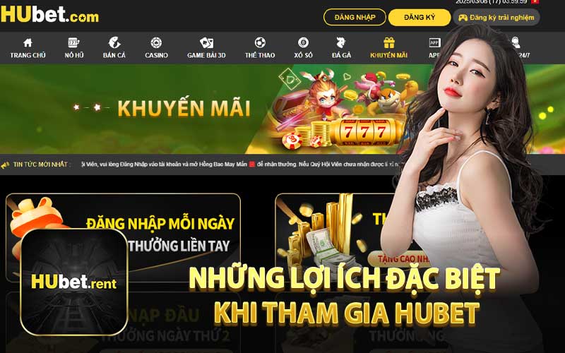 Những Lợi Ích Đặc Biệt Khi Tham Gia HUBET